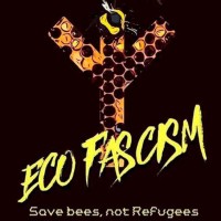 Экофашист, спасай пчёл, а не беженцев!